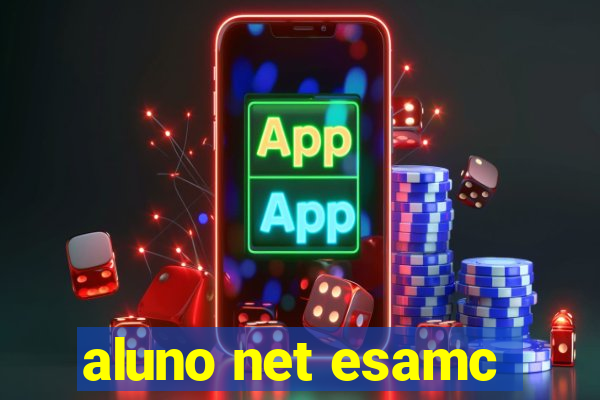 aluno net esamc